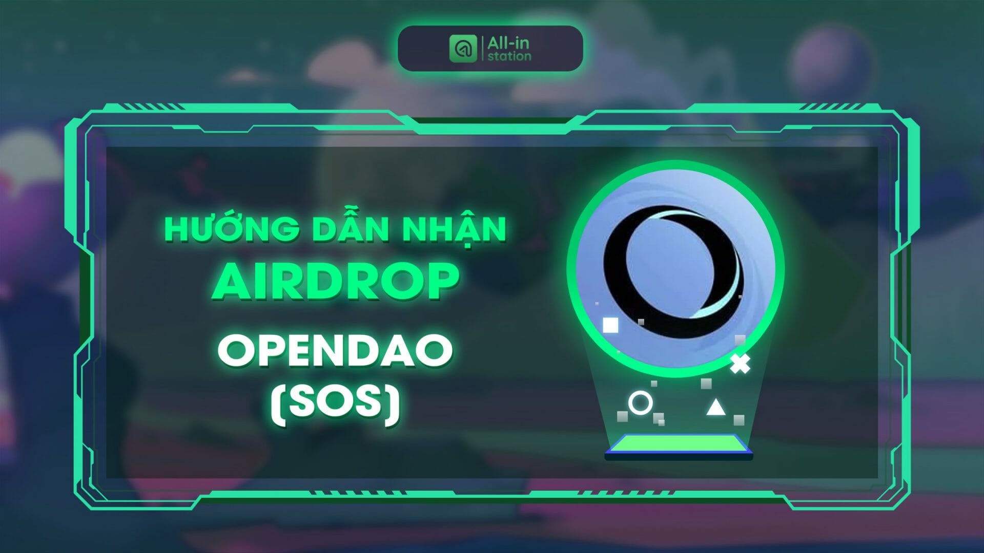 H Ng D N Nh N Airdrop Opendao Sos