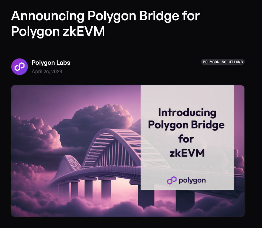 Polygon Thông Báo Về Cầu Polygon Bridge Cho Công Nghệ Zero-knowledge Rollup