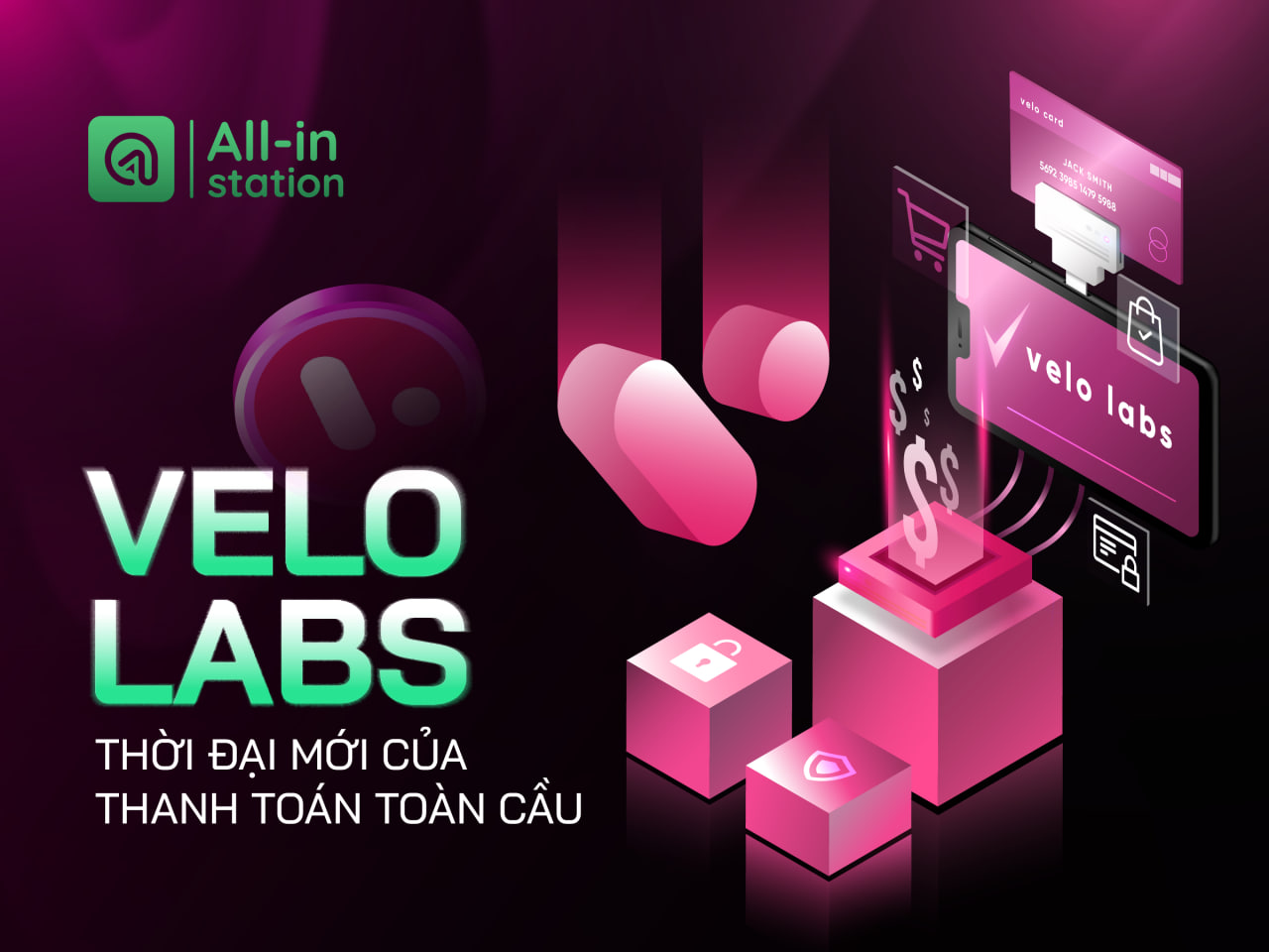 Velo Labs đi đầu Xu Hướng Mới Thanh Toán Toàn Cầu, Gắn Kết Mạng Tài ...